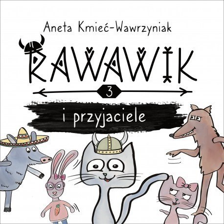 Rawawik i przyjaciele. Rawawik Rawawik i przyjaciele. Rawawik