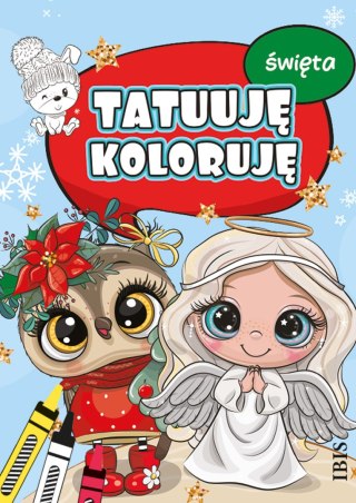 Święta. Tatuuję - koloruję