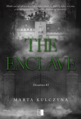 The Enclave. Decadence. Tom 3