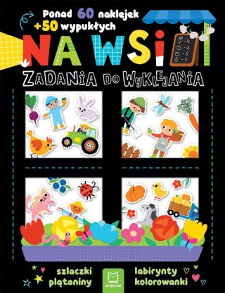 Na wsi. Zadania do wyklejania. Ponad 60 naklejek + 50 wypukłych