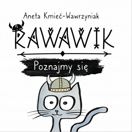 Poznajmy się. Rawawik Poznajmy się. Rawawik
