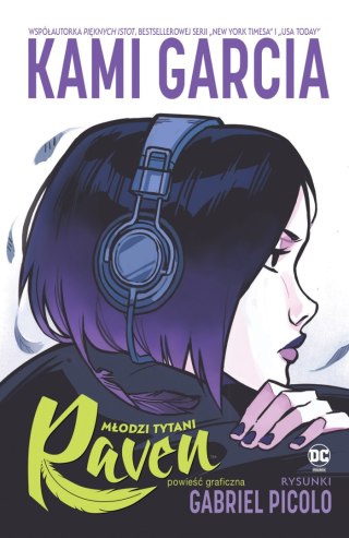 Raven. Młodzi Tytani. Tom 1 wyd. 2023