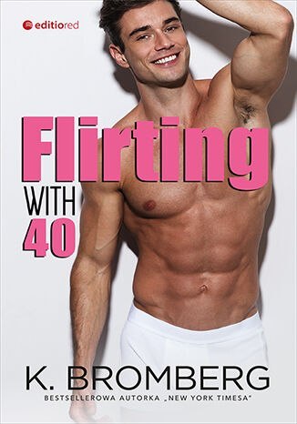 Flirting with 40 Flirting with 40