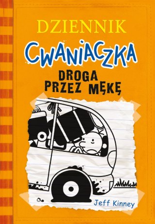 Droga przez mękę. Dziennik cwaniaczka. Tom 9 wyd. 2025