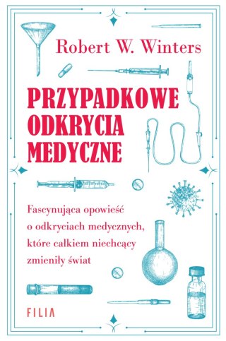 Przypadkowe odkrycia medyczne wyd. 2