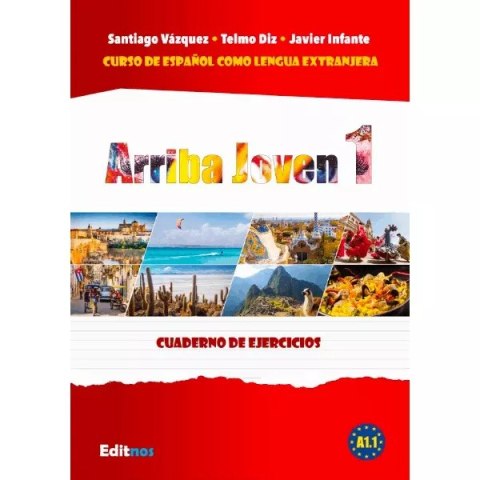 Arriba Joven 1 ćwiczenia do nauki hiszpańskiego A1.1 Arriba Joven 1 ćwiczenia do nauki hiszpańskiego A1.1
