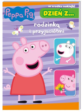 Dzień z... rodzinką i przyjaciółmi. Świnka Peppa