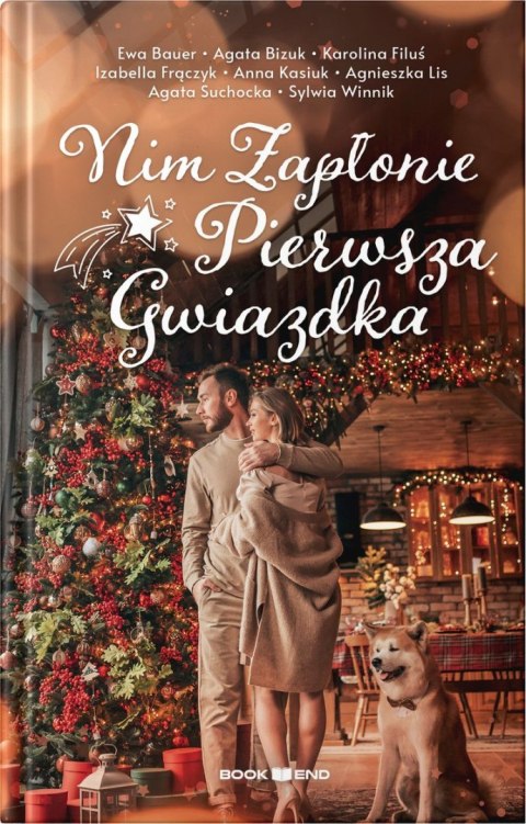 Nim zapłonie pierwsza gwiazdka (antologia opowiadań) Nim zapłonie pierwsza gwiazdka (antologia opowiadań)