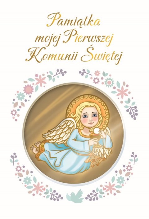 Pamiątka mojej Pierwszej Komunii Świętej Pamiątka mojej Pierwszej Komunii Świętej