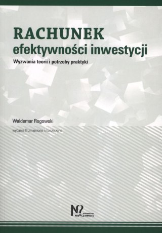 Rachunek efektywności inwestycji wyzwania teorii i potrzeby praktyki