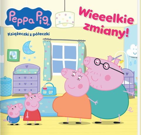 Wieeelkie zmiany! Świnka Peppa. Książeczki z półeczki