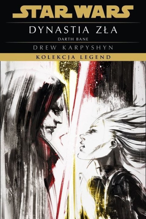 Star Wars. Kolekcja Legend. Dynastia zła Tom 3