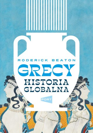 Grecy. Historia globalna