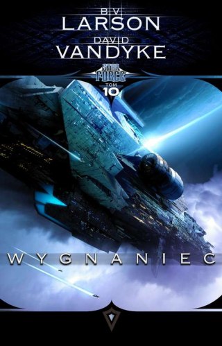 Wygnaniec. Star Force. Tom 10