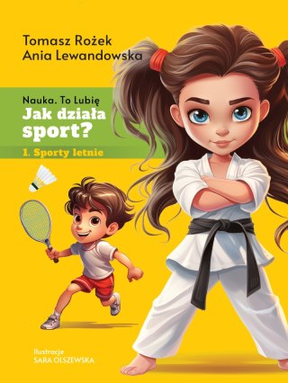 Jak działa sport? Sporty letnie