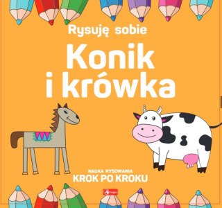 Konik i krówka. Rysuj sobie