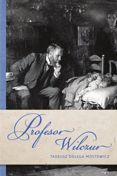 Profesor Wilczur Profesor Wilczur