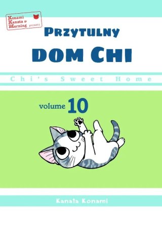 Chi's Sweet Home. Przytulny dom Chi. Tom 10