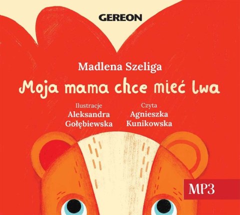 CD MP3 Moja Mama chce mieć lwa CD MP3 Moja Mama chce mieć lwa