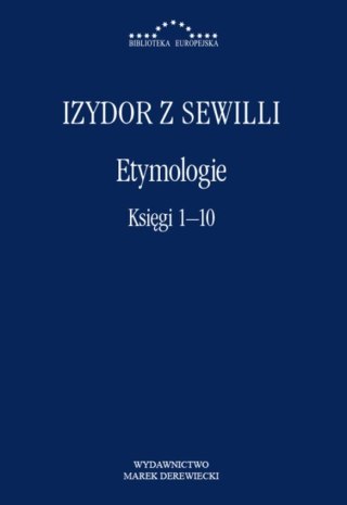 Etymologie. Księgi 1-10