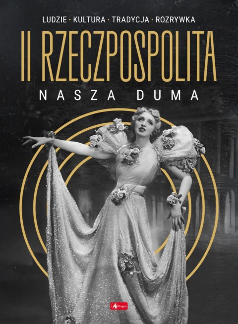 II Rzeczpospolita - nasza duma