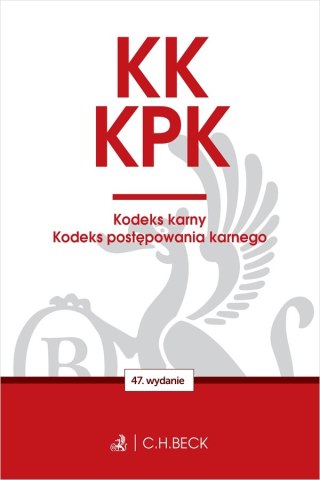 KK. KPK. Kodeks karny. Kodeks postępowania karnego. Edycja Prokuratorska wyd. 47
