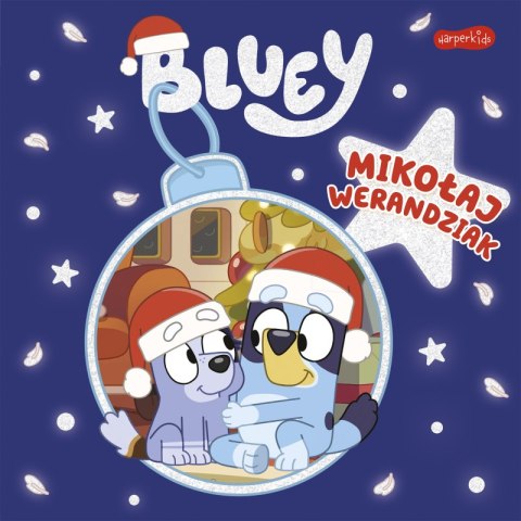 Mikołaj Werandziak. Bluey. Moja czytanka