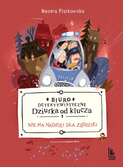 Nie ma nadziei dla złodziei. Biuro detektywistyczne Dziurka od klucza