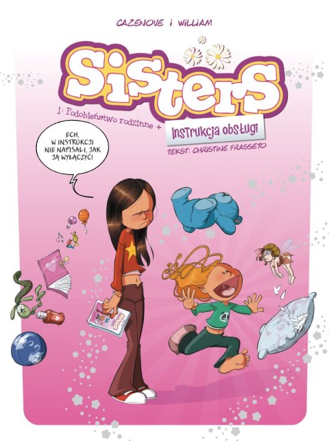 Podobieństwo rodzinne + Instrukcja obsługi. Sisters