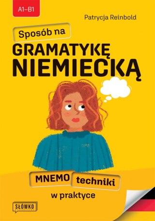 Sposób na GRAMATYKĘ NIEMIECKĄ. Mnemotechniki w praktyce