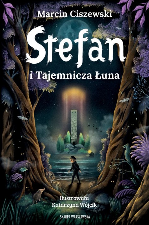 Stefan i Tajemnicza Łuna Stefan i Tajemnicza Łuna