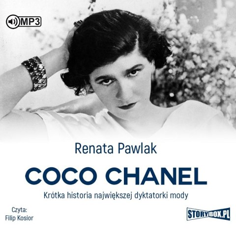CD MP3 Coco Chanel. Krótka historia największej dyktatorki mody CD MP3 Coco Chanel. Krótka historia największej dyktatorki mody