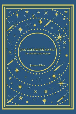 Jak Człowiek Myśli. Duchowy Dziennik