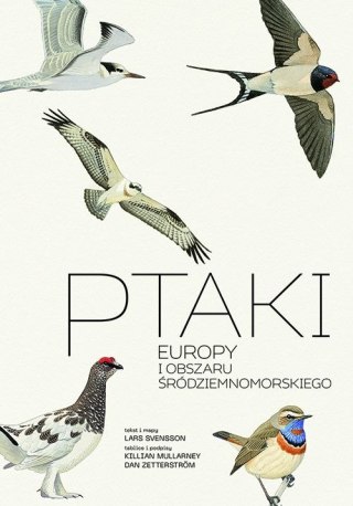 Ptaki Europy i obszaru śródziemnomorskiego. Przewodnik Collinsa