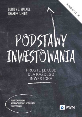 Podstawy inwestowania. Proste lekcje dla każdego inwestora
