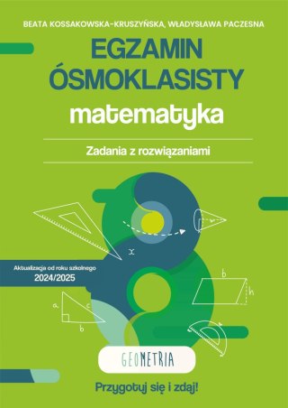 Egzamin ósmoklasisty. Matematyka. Zadania z rozwiązaniami. Geometria