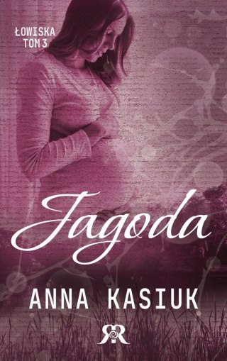 Jagoda. Łowiska. Tom 3
