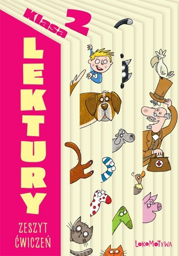 Lektury Zeszyt ćwiczeń dla 2 klasy Nowa wersja
