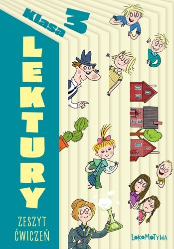 Lokomotywa Lektury Zeszyt ćwiczeń dla 3 klasy