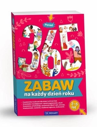 Ponad 365 zabaw na każdy dzień roku. Wiek 3-5 lat