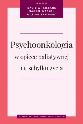 Psychoonkologia w opiece paliatywnej i u schyłku życia