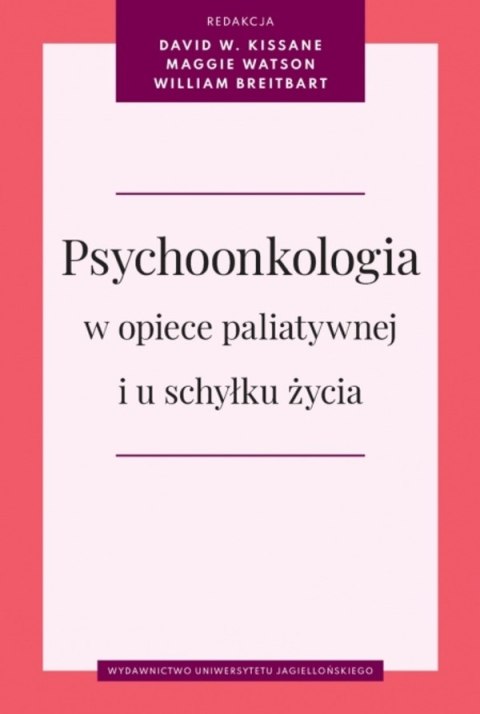 Psychoonkologia w opiece paliatywnej i u schyłku życia