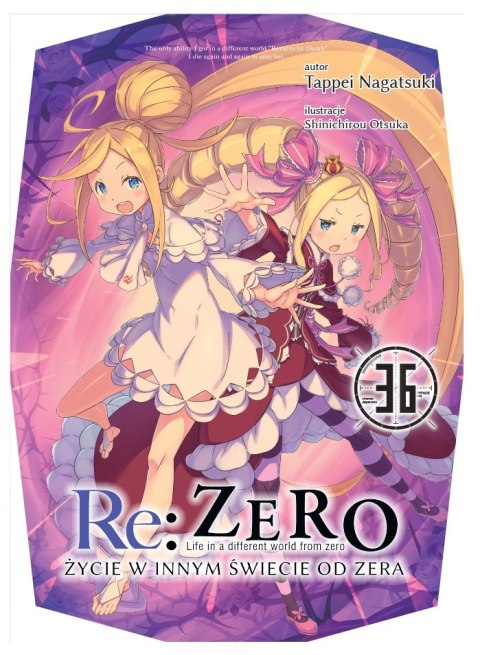 Re: Zero. Życie w innym świecie od zera. Light Novel. Tom 36