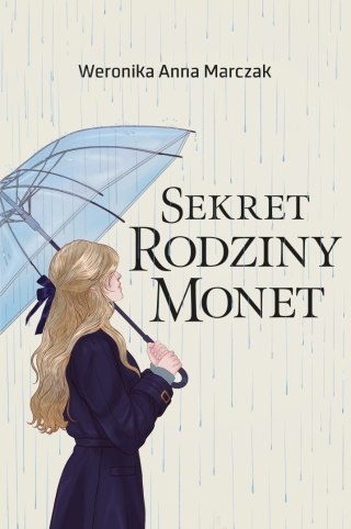 Sekret rodziny Monet. Serce rodziny Monet. Tom 2