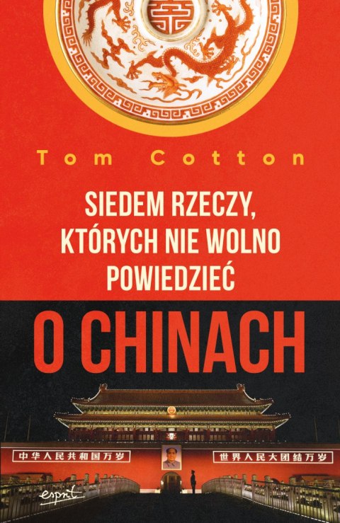Siedem rzeczy, których nie wolno powiedzieć o Chinach