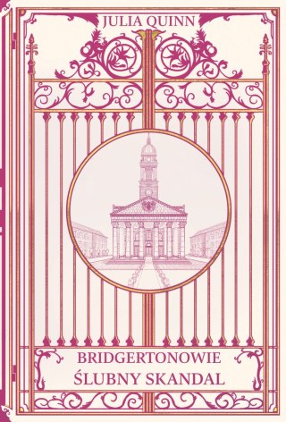 Ślubny skandal. Bridgertonowie. Tom 8