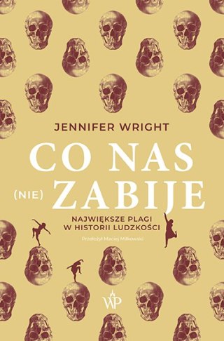 Co nas (nie) zabije. Największe plagi w historii ludzkości