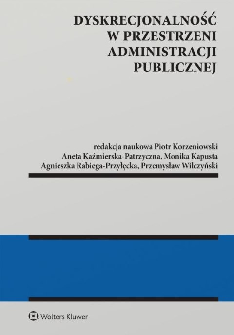 Dyskrecjonalność w przestrzeni administracji publicznej