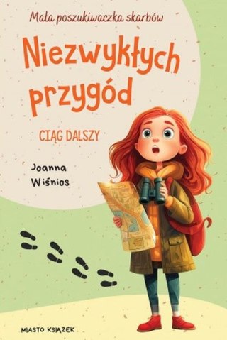 Niezwykłych przygód ciąg dalszy. Mała poszukiwaczka skarbów. Tom 2