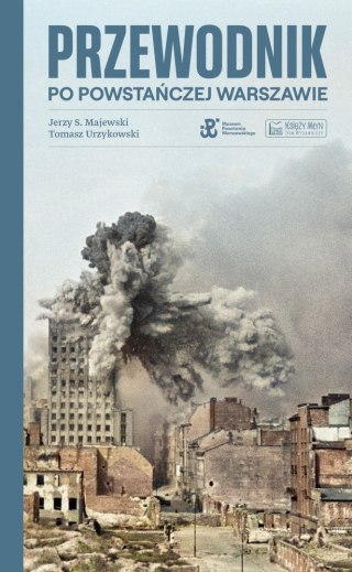 Przewodnik po powstańczej Warszawie wyd. 3